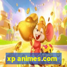 xp animes.com